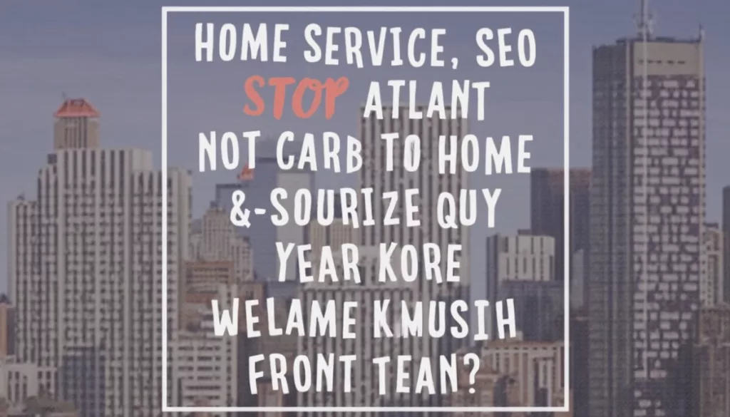 home service SEO Atlanta