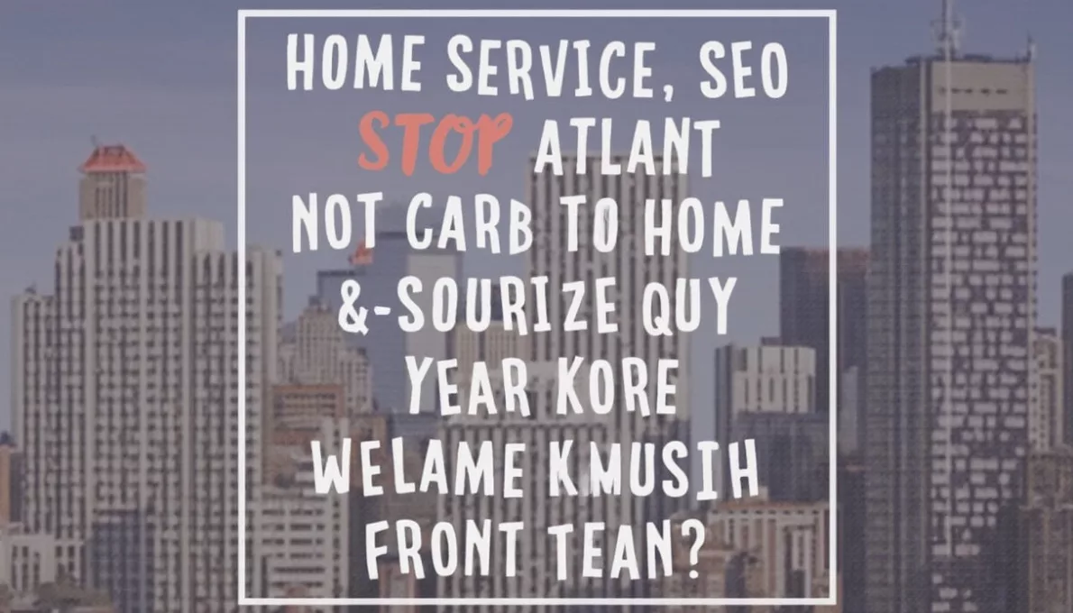 home service SEO Atlanta